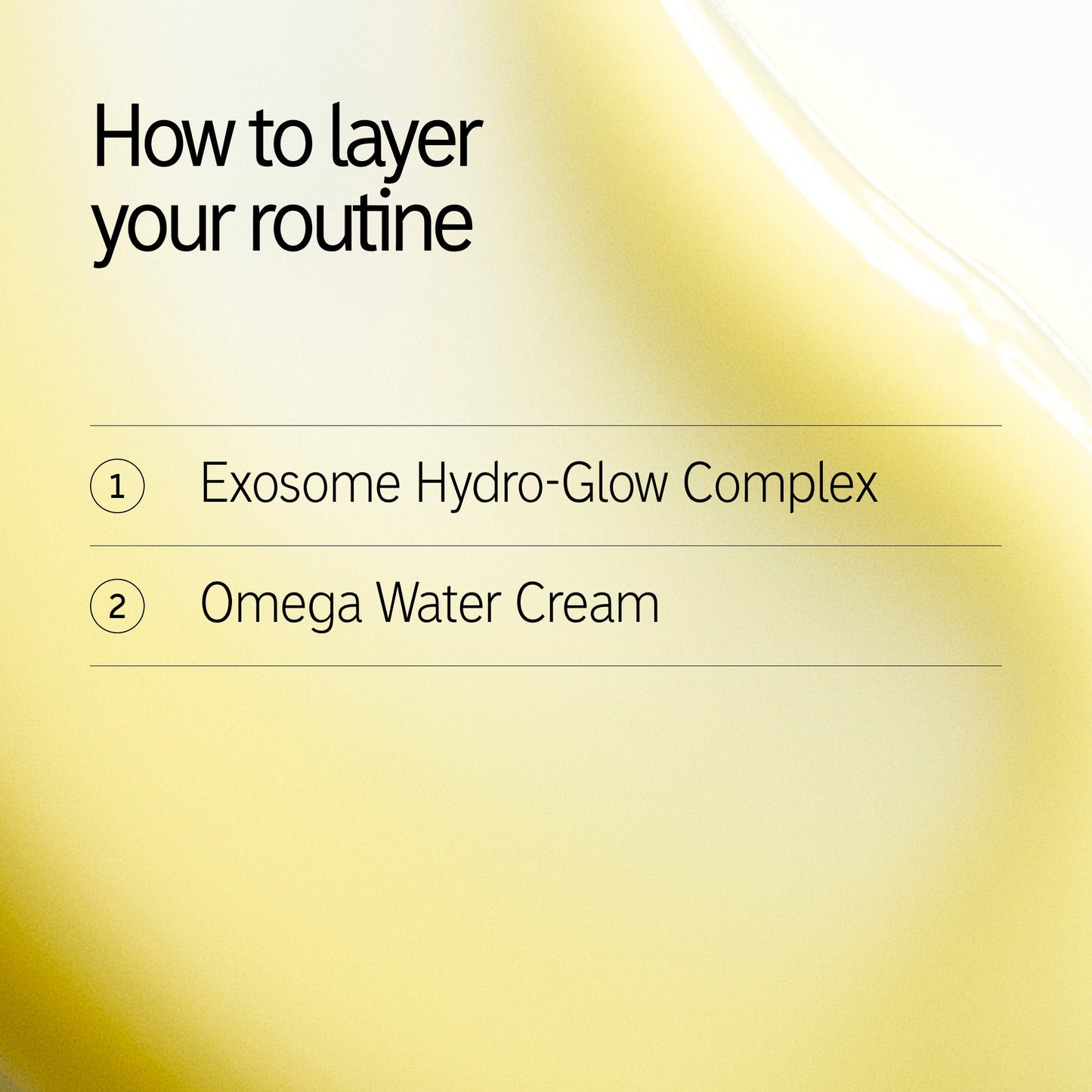 hydrate-and-revive-duo-j7 Exosome_Kit1_Exosome_Omega_How-to-layer.jpg