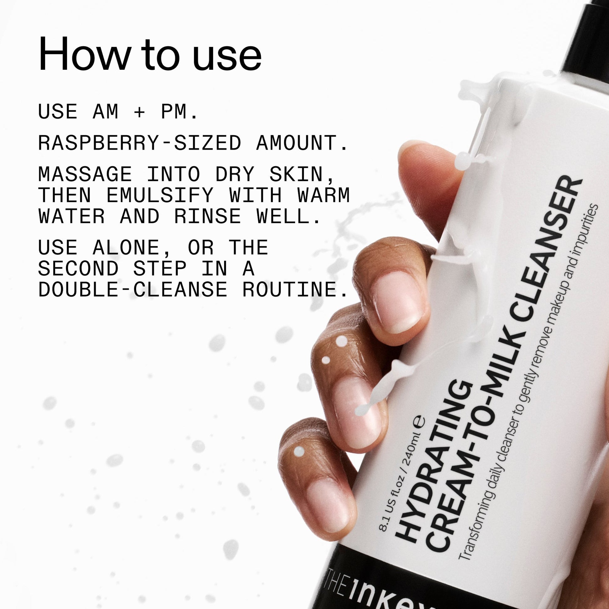 milk-cleanser-duo-d2 Hydrating_Cream-to-Milk_Cleanser_-_180ml_How_to_Use_2000x2000_7a50f13c-72d5-4d49-b9fd-710362176255.jpg